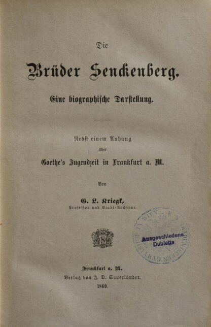 G.L. -Die Brüder Senckenberg. Eine biographische Darstellung.