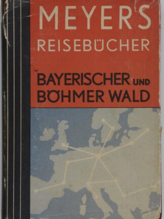 MEYERS REISEBÜCHER. -Bayerischer und Böhmer Wald.