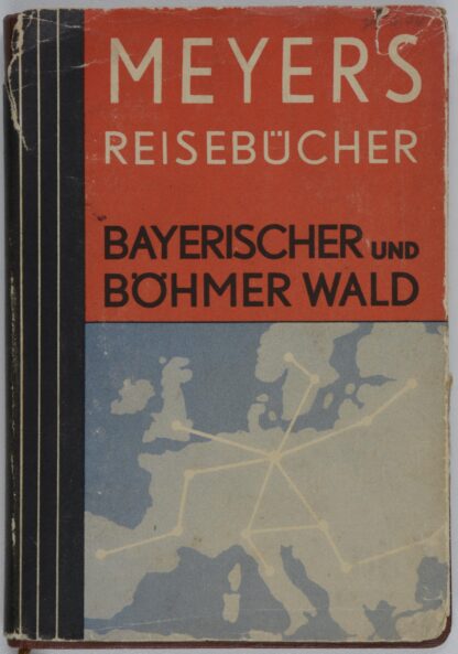 MEYERS REISEBÜCHER. -Bayerischer und Böhmer Wald.
