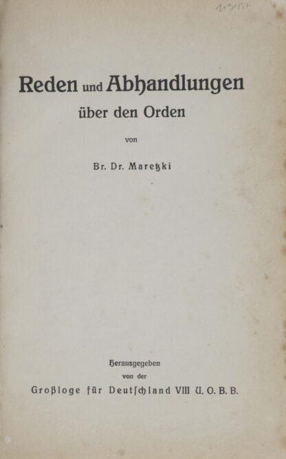 Br. Dr. -Reden und Abhandlungen über den Orden.