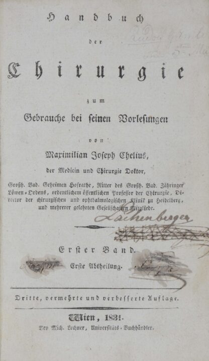 Maximilian Joseph. -Handbuch der Chirurgie zum Gebrauche bei seinen Vorlesungen.
