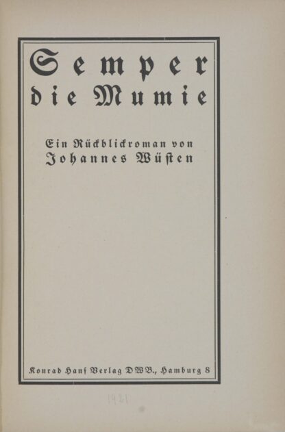 Johannes. -Semper die Mumie.