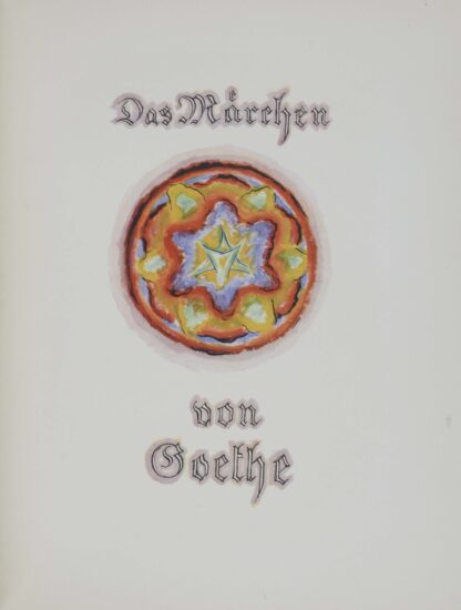 (Johann Wolfgang v.). -Das Märchen.