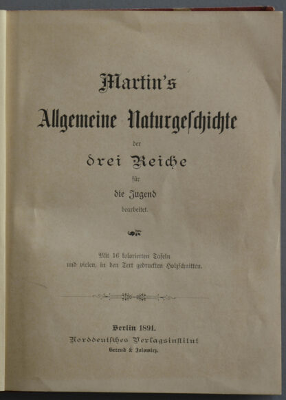 F.). -Martin's Allgemeine Naturgeschichte der drei Reiche für die Jugend bearbeitet.