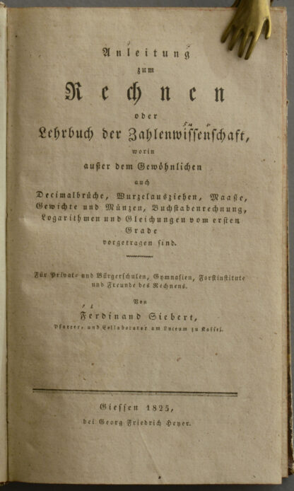Ferdinand. -Anleitung zum Rechnen oder Lehrbuch der Zahlenwissenschaft