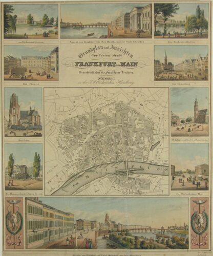-Grundplan und Ansichten der freien Stadt Frankfurt am Main. Gedächtnissblatt für Frankfurter Verehrer. Plan der Stadt