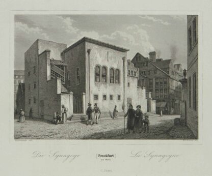 -Die Synagoge. La Synagogue. Ansicht der "alten" Synagoge in Frankfurt