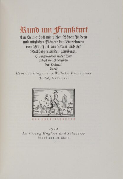 Heinrich - Wilhelm FRONEMANN u.Rudolf WELCKER (Hrsg.) -Rund um Frankfurt.