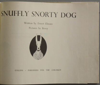 Ernest. -The Tail of Snuffly Snorty Dog.