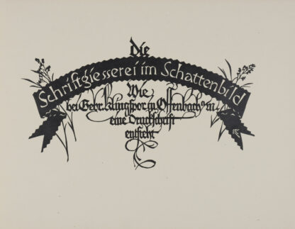 Rudolf. -Die Schriftgiesserei im Schattenbild.
