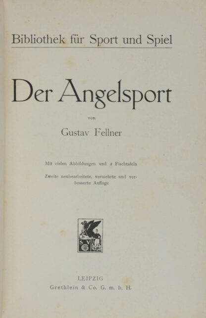 Gustav. -Der Angelsport.