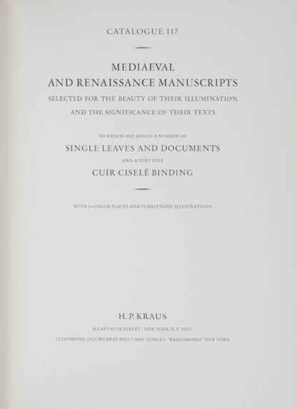 H.P. -Catalogue 117: Medieval and Renaissance Manuscripts.