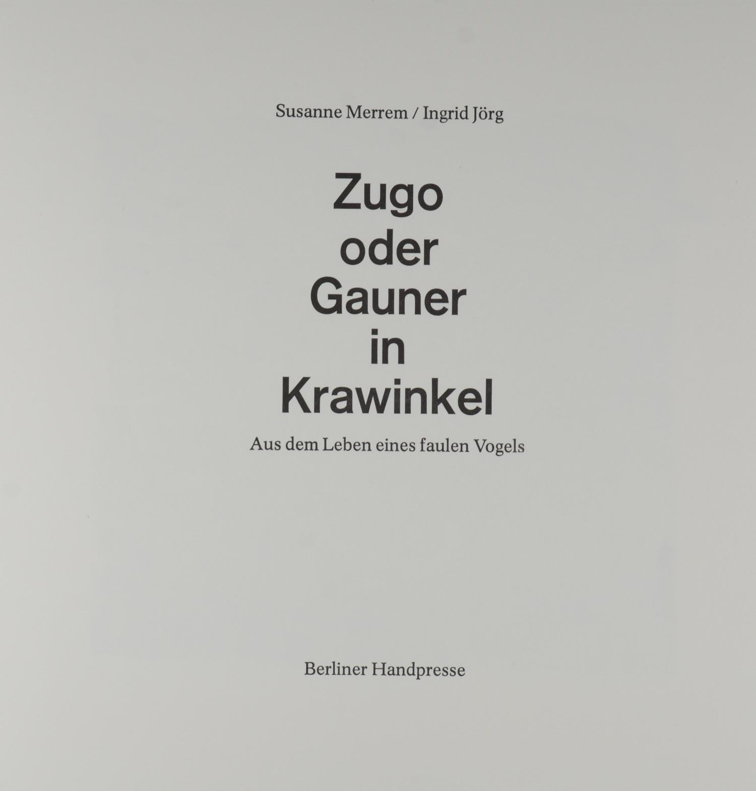 Susanne. -Zugo oder der Gauner in Krawinkel.