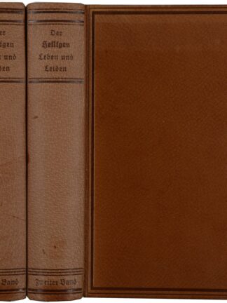 Der Heiligen Leben und Leiden anders genannt das Passional. -