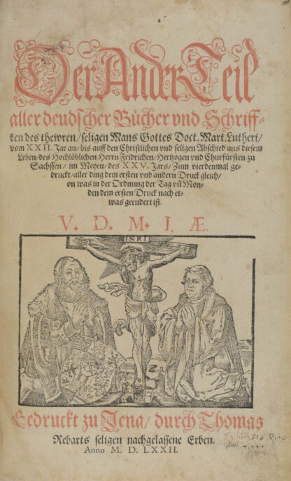 Martin. -Der Ander Teil aller deudscher Bücher und Schrifften... vom XXII. jar an