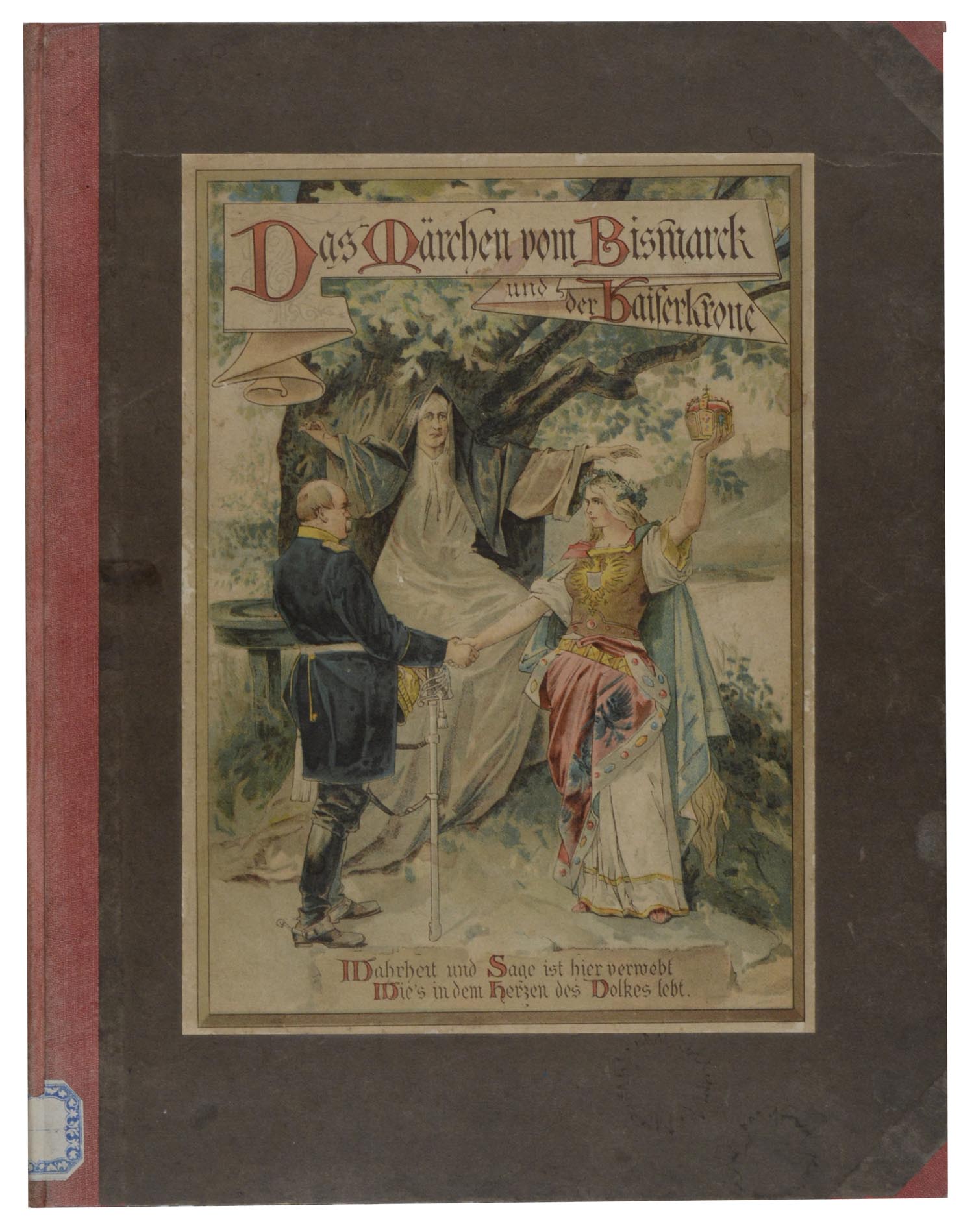 -Das Märchen vom Bismarck und der Kaiserkrone.