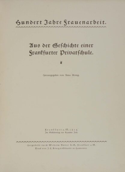 Anna (Hrsg.). -Hundert Jahre Frauenarbeit. Aus der Geschichte einer