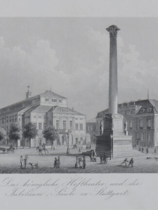 -STUTTGART. Das königliche Hoftheater und die Jubiläum-Säule.