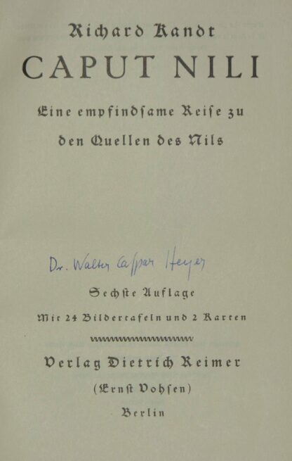 Richard. -Caput Nili. Eine empfindsame Reise zu den Quellen des Nils.