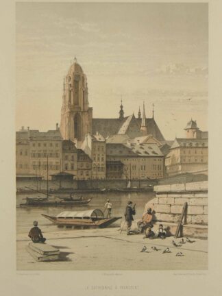 -La Cathedrale à Francfort. Der Dom in Frankfurt a/M. Ansicht von Süden mit dem Main und Häusern davor.