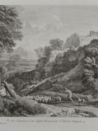 -In the Collection of the Right Honourable Sr. Robert Walpole.Italienische  Hirtenlandschaft.