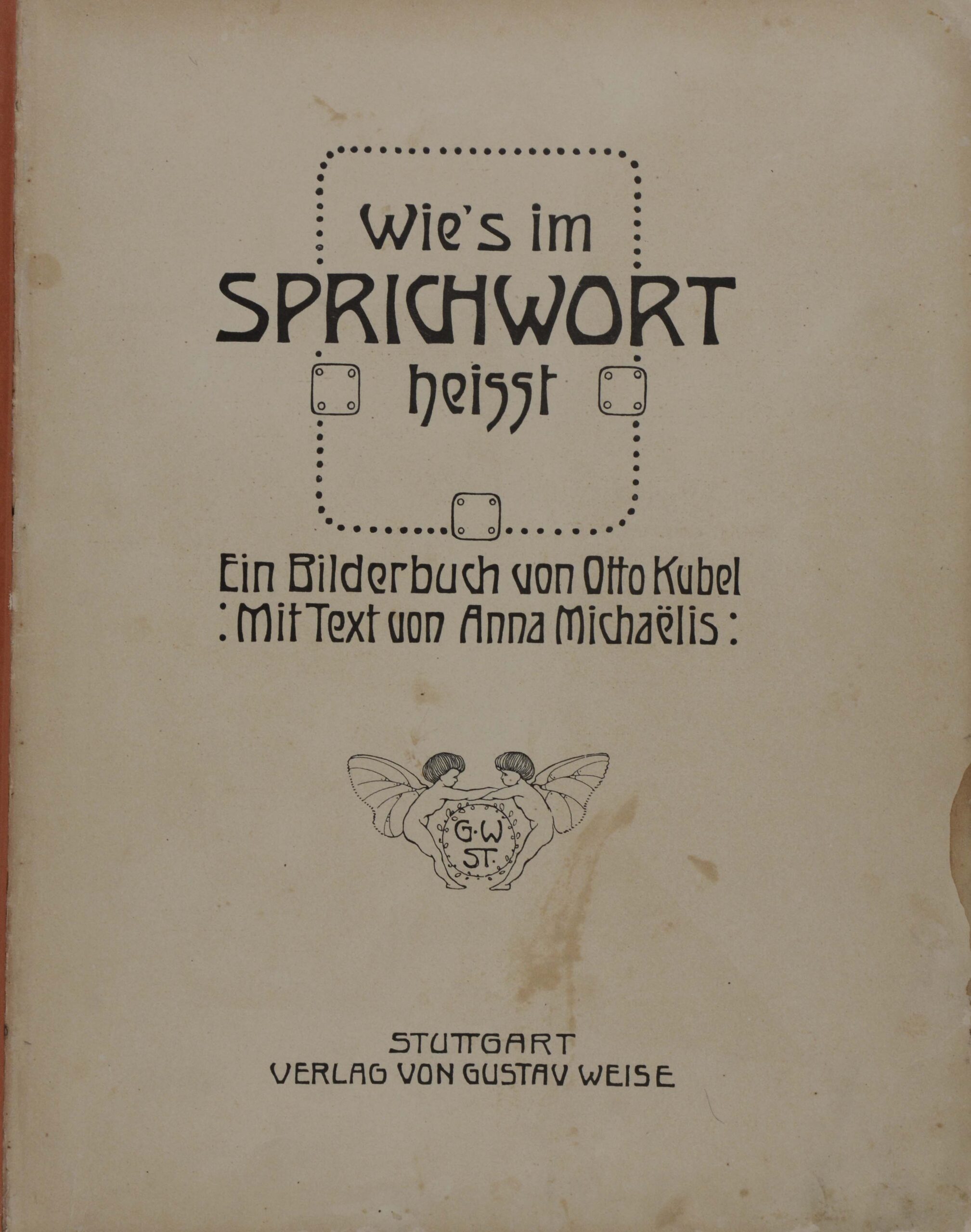 Anna. -Wie's im Sprichwort heisst.