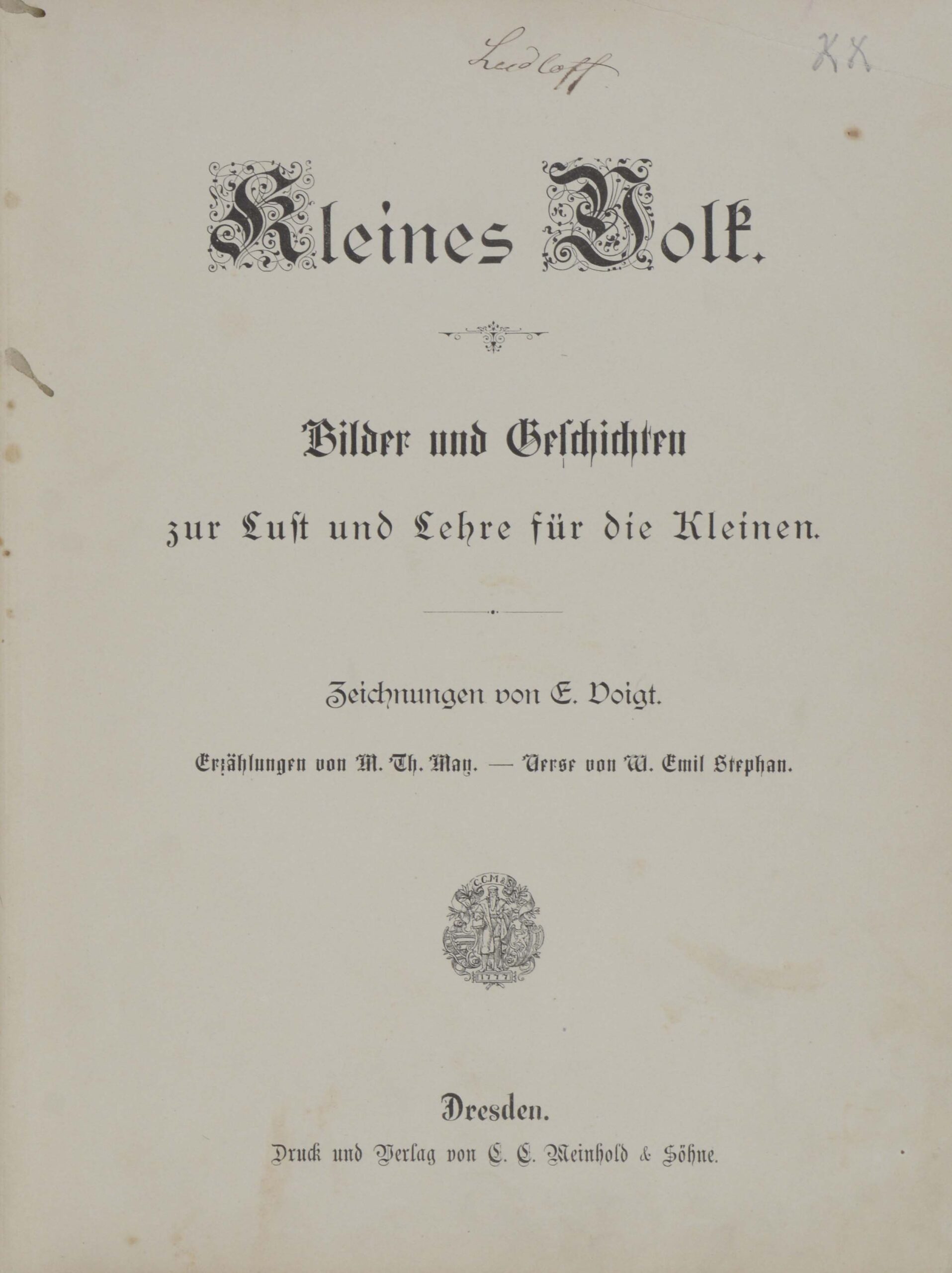 M(aria) Th(erese) und W. Emil STEPHAN: -Kleines Volk.