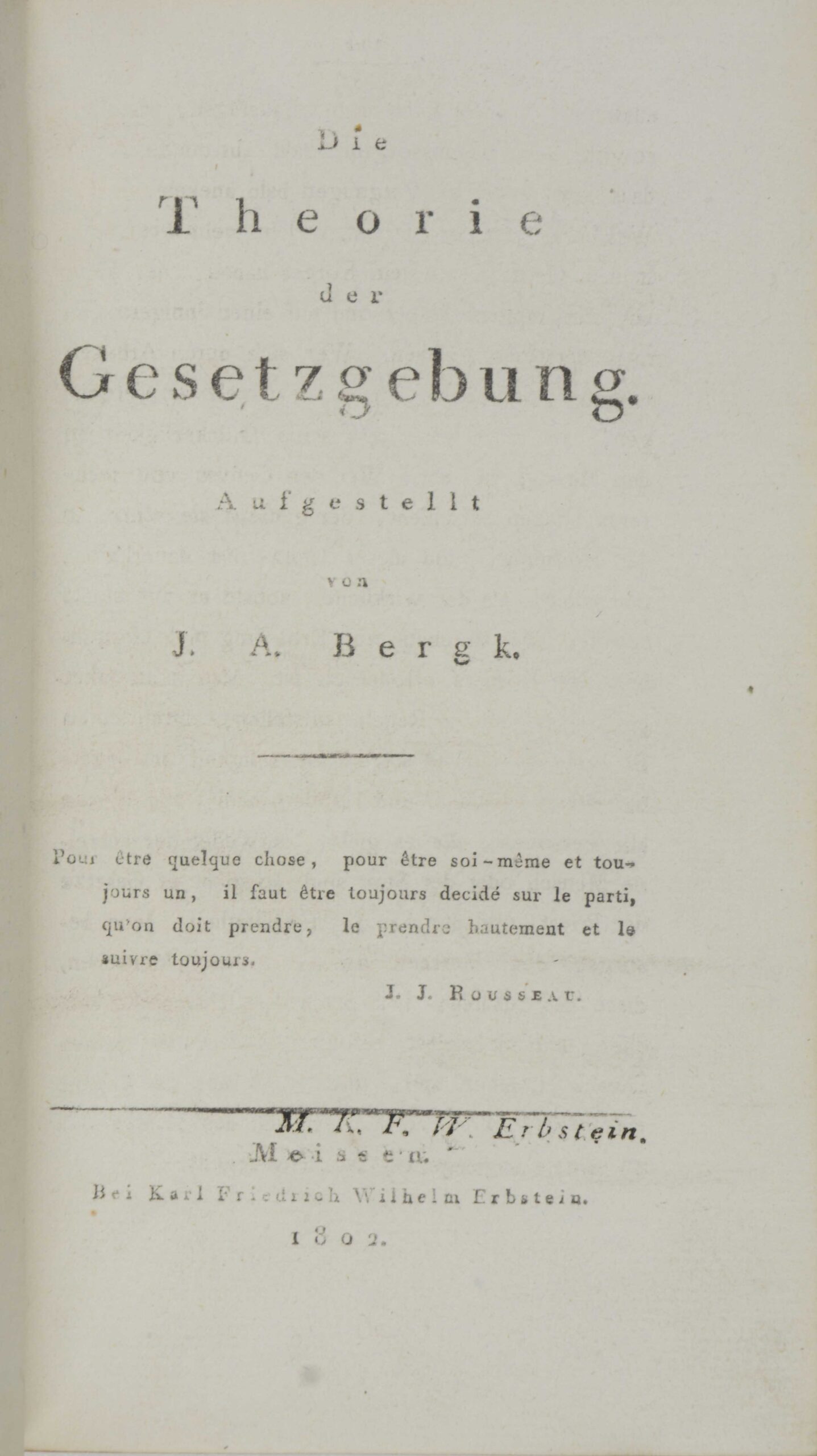 J(ohann) A(dam). -Theorie der Gesetzgebung.