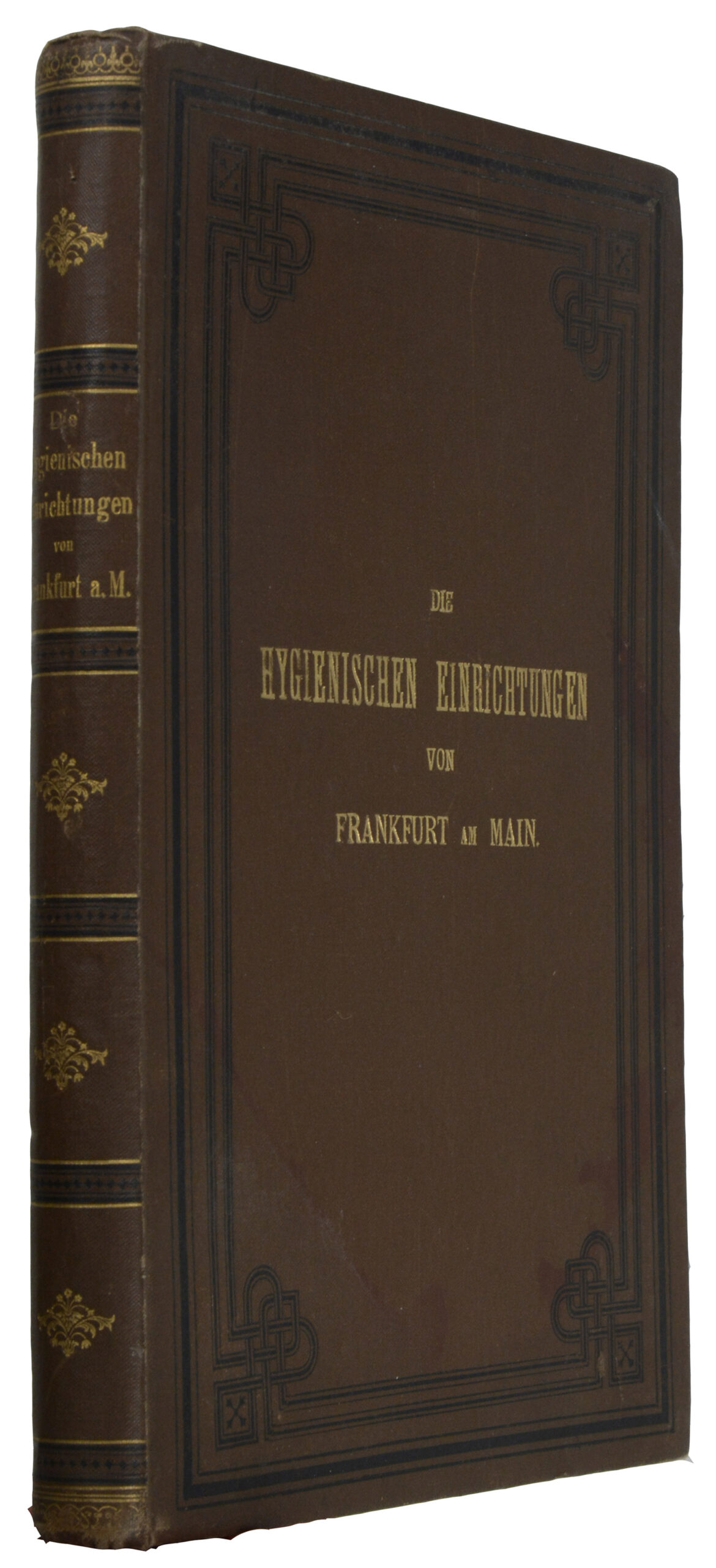 SPIESS. -Die hygienischen Einrichtungen von Frankfurt am Main.