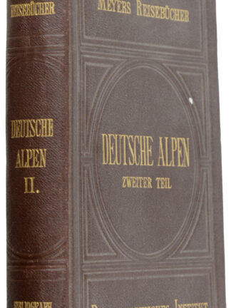 MEYERS REISEBÜCHER. -Deutsche Alpen. Zweiter Teil: