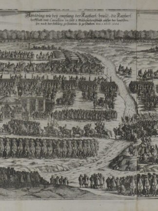 -Abbildung wie bey empfang der Kayserl. braut die Kayserl. hoffstatt und Cavallira im feld 3. Mußquetenschuß ausser der landstrasen nach der stellung gestanden so geschehen den 5. Xbris 1666. Darstellung des Einzuges von Magarethe