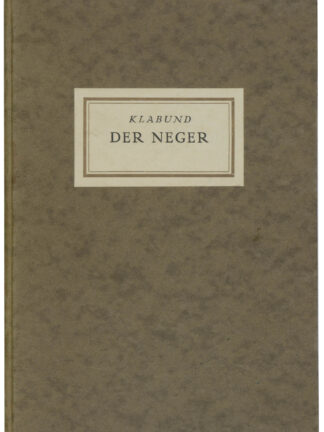 KLABUND (d.i. Alfred Henschke). -Der Neger.