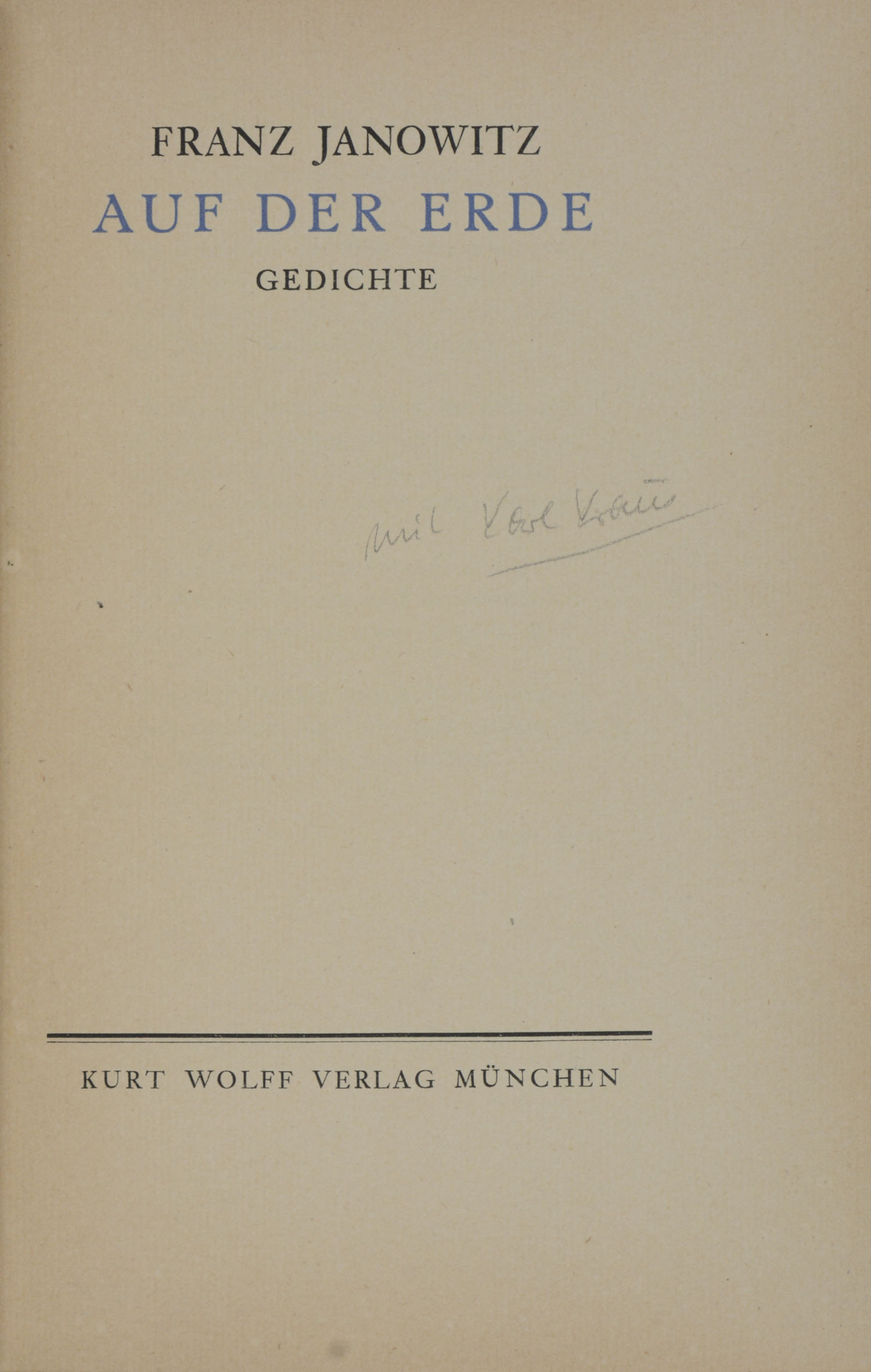 JANOWITZ, Franz. Auf der Erde. <br />Gedichte. – Bild 3