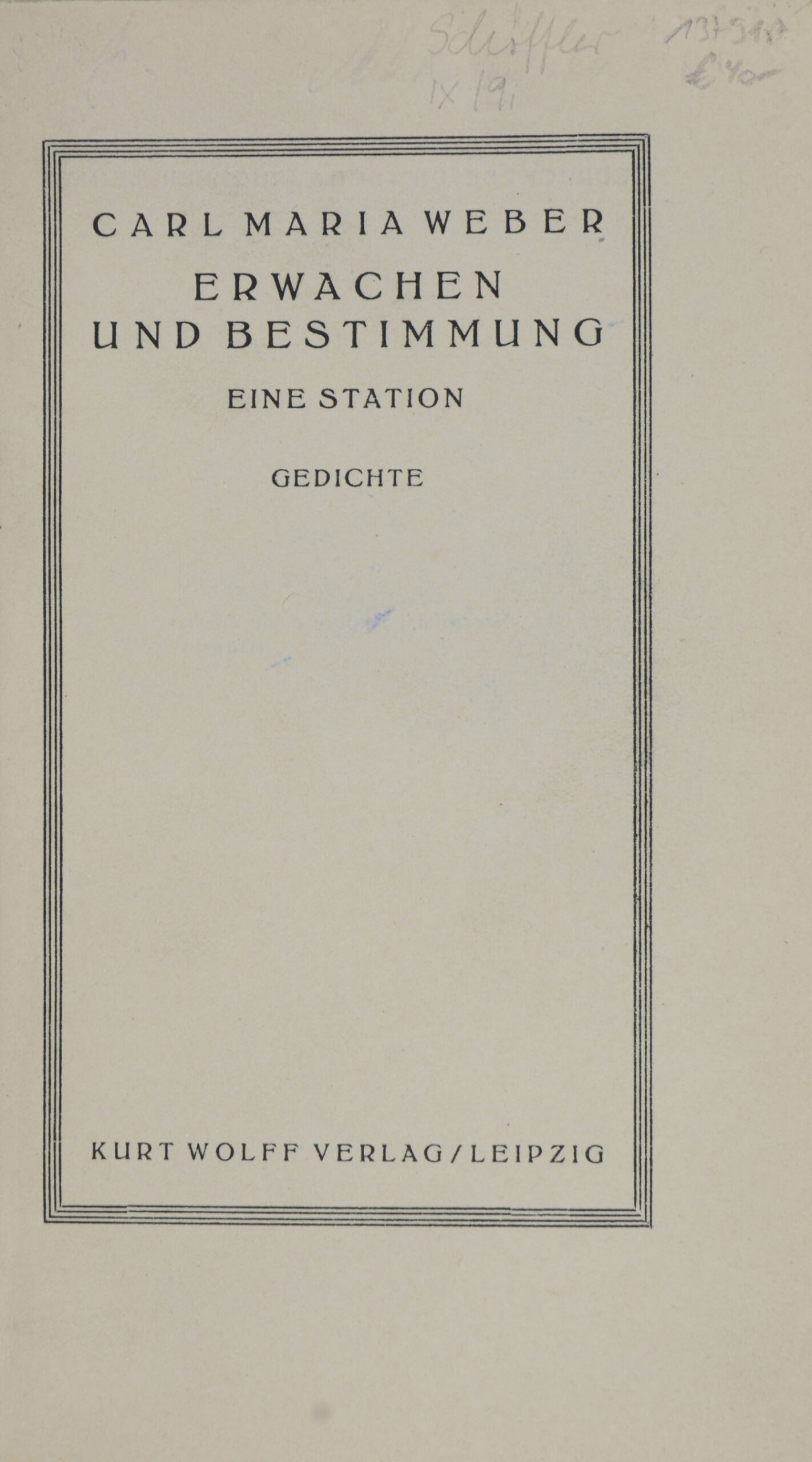 Carl Maria. -Erwachen und Bestimmung.
