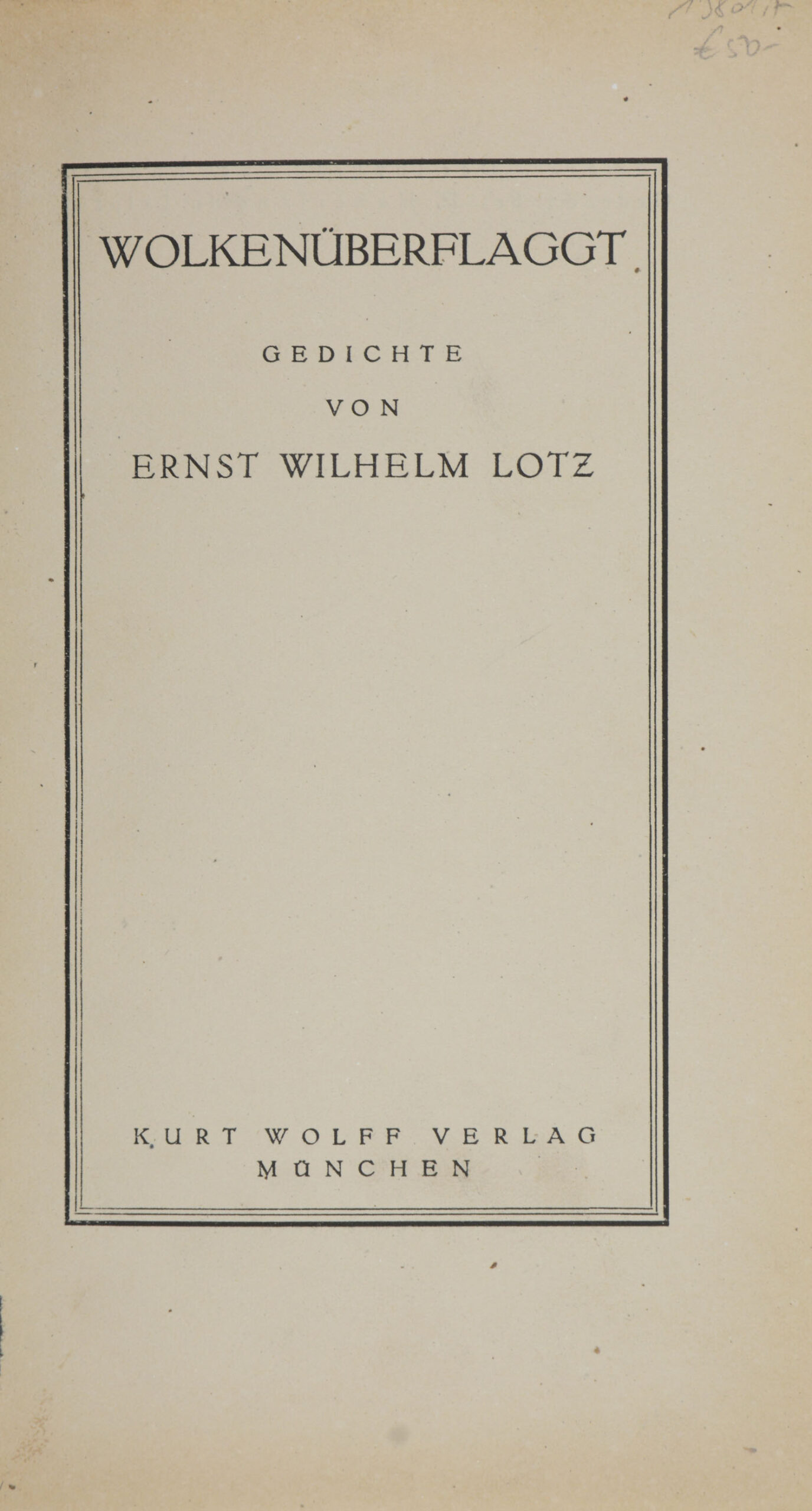 Ernst Wilhelml. -Wolkenüberflaggt.