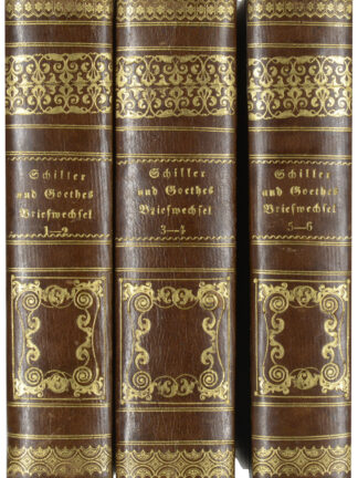 SCHILLER (Friedrich von) und (Johann Wolfgang von) GOETHE. -Briefwechsel zwischen Schiller und Goethe in den Jahren 1794-1805.