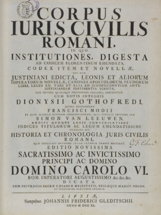 GOTHOFREDUS (oder Gottfried) Dionysius. -Corpus Juris Civilis Romani